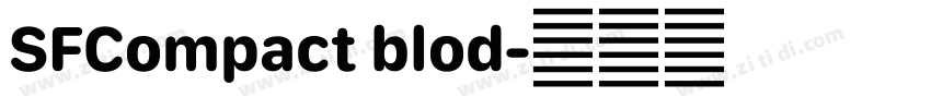 SFCompact blod字体转换 SFCompact blod字体转换
